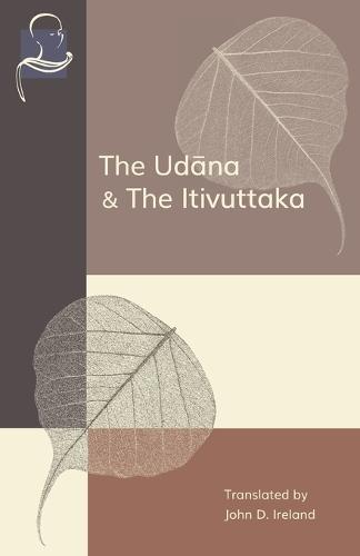 The Udana & The Itivuttaka