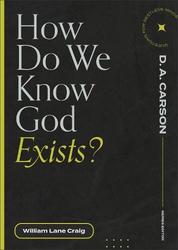 How Do We Know God Exists?