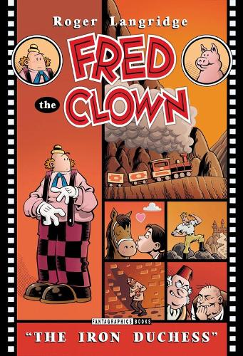 Fred the Clown In... The Iron Duchess