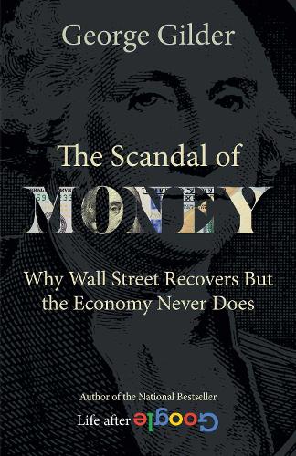 The Scandal of Money