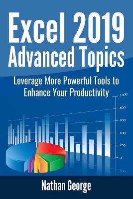 Excel 2019 Advanced Topics