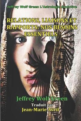 Relations, Liaisons Et Rapports