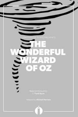 The Wonderful Wizard of Oz (Lighthouse Plays)