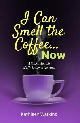 I Can Smell The Coffee... Now