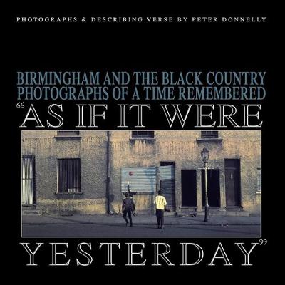 As If It Were Yesterday