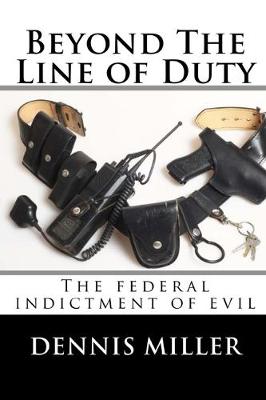 Beyond the line of duty