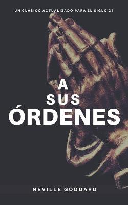 A Sus Ordenes