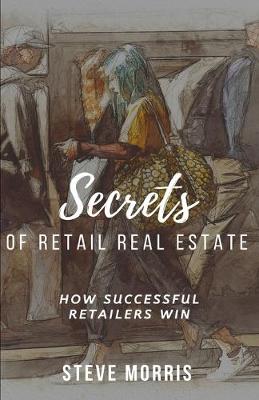 Secrets of Retail Real Estate