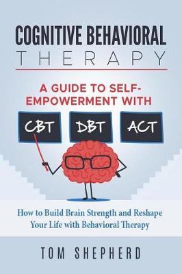 Cognitive Behavioral Therapy