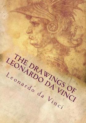 The Drawings of Leonardo da Vinci