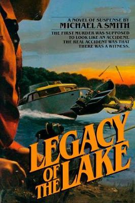 Legacy of the Lake