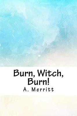 Burn, Witch, Burn!