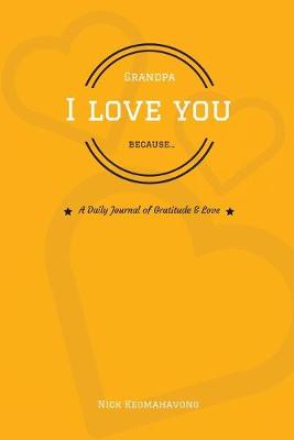 Grandpa, I Love You Because...
