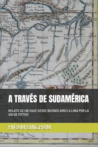 A Traves de Sudamerica