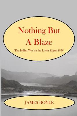 Nothing But A Blaze