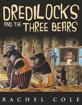 Dredilocks and the Three Bears