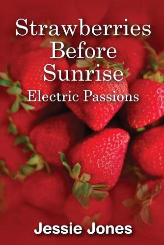 Strawberries Before Sunrise