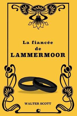 La fiancée de Lammermoor