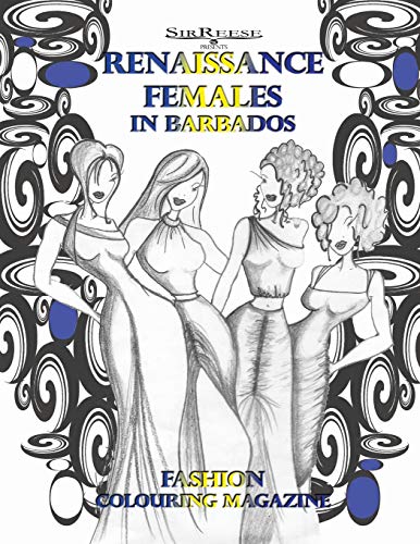 RENAISSANCE FEMALES in BARBADOS