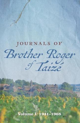 Journals of Brother Roger of Taize