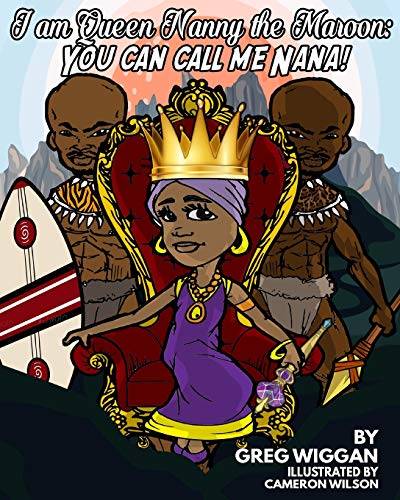 I am Queen Nanny the Maroon