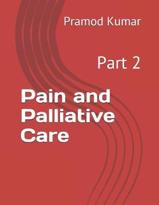 Pain and Palliative Care