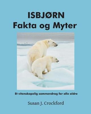 ISBJORN Fakta og Myter