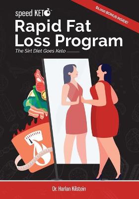 Speed Keto Rapid Fat Loss Program