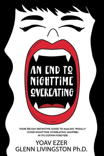An End to Nighttime Overeating