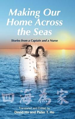 Making Our Home Across the Seas