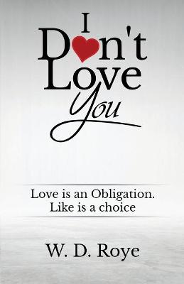 I Don't Love You