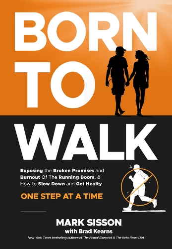 Born To Walk