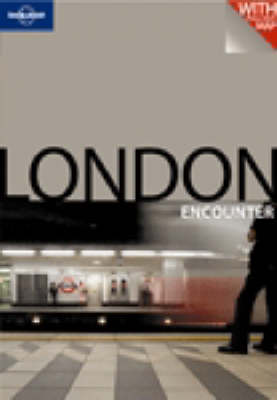 London (Lonely Planet Encounter Guides)