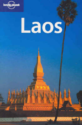 Laos (Lonely Planet Regional Guides)