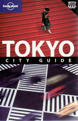 Tokyo (Lonely Planet City Guides)