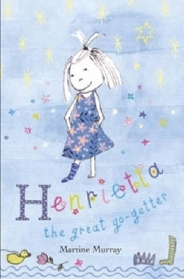 Henrietta the Great Go-Getter
