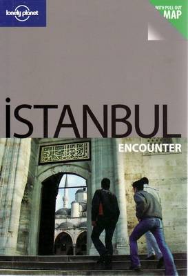 Istanbul (Lonely Planet Encounter Guides)