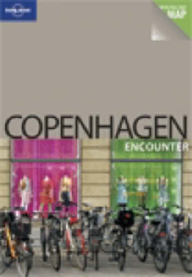 Copenhagen (Lonely Planet Encounter Guides)