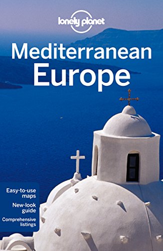 Lonely Planet Mediterranean Europe (Travel Guide)