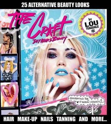 The Craft: DIY Hair and Beauty