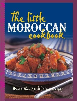 The Little Moroccan Cookbook