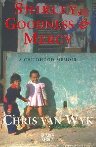 Shirley, goodness and mercy