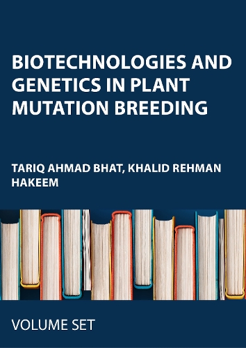 Biotechnologies and Genetics in Plant Mutation Breeding
