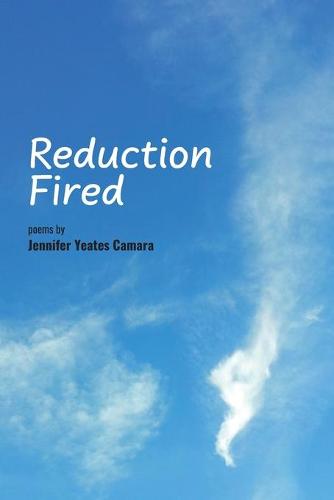 Reduction Fired
