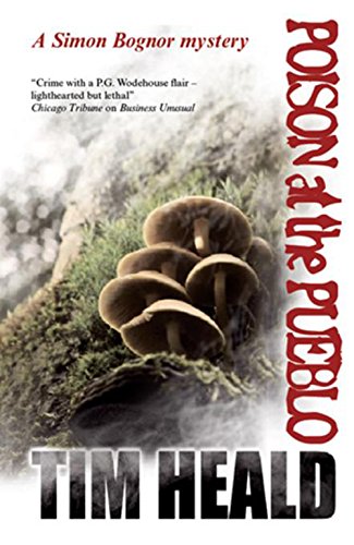 Poison at the Pueblo (Simon Bognor Mysteries)