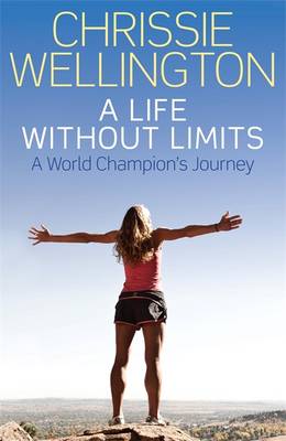 A Life Without Limits: The Autobiography