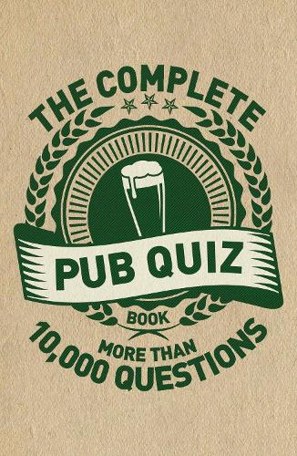 The Complete Pub Quiz Book