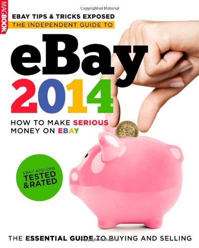 eBay 2014 The Independent Guide