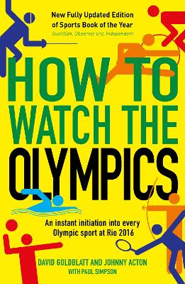 How to Watch the Olympics: An Instant Initiation into Every Sport at Rio 2016