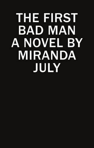 The First Bad Man